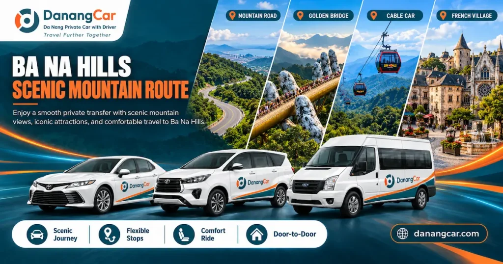 Da Nang to Ba Na Hills Private Car