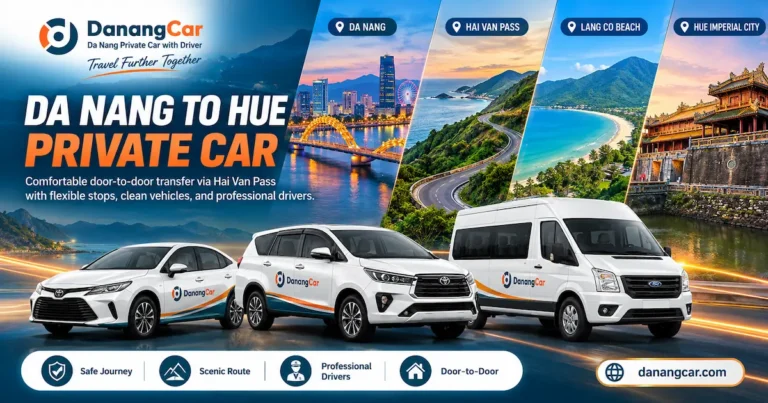 Da Nang to Hue Private Car